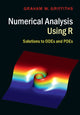 Book cover of: Numerical Analysis Using R. By: Graham W. Griffiths