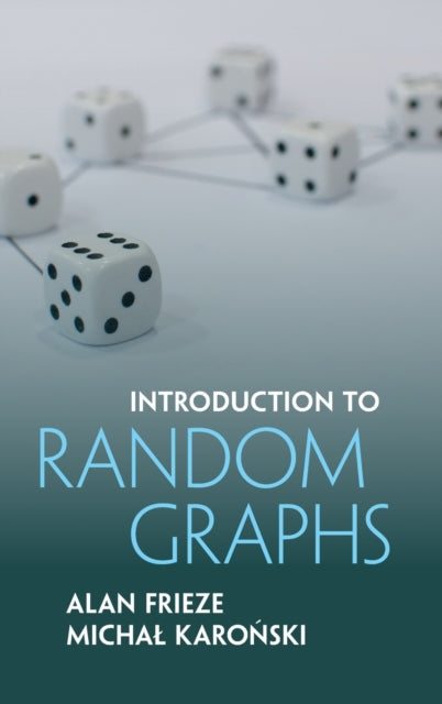 Book cover of: Introduction to Random Graphs. By: Alan Frieze