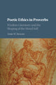 Book cover of: Poetic Ethics in Proverbs. By: Anne W. Stewart