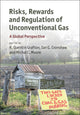 Book cover of: Risks, Rewards and Regulation of Unconventional Gas. By: R. Quentin Grafton