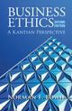 Book cover of: Business Ethics: A Kantian Perspective. By: Norman E. Bowie