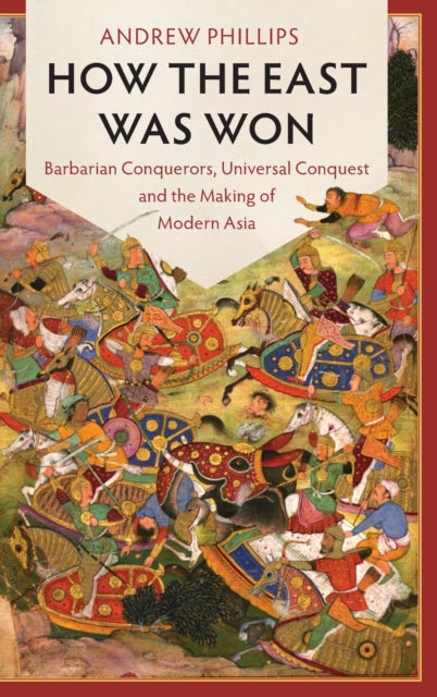 Book cover of: How the East Was Won. By: Andrew Phillips