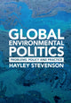 Book cover of: Global Environmental Politics. By: Hayley Stevenson
