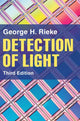 Book cover of: Detection of Light. By: George H. Rieke
