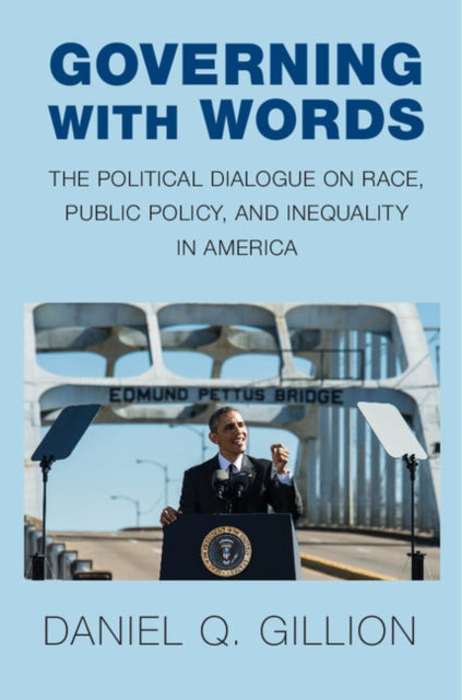 Book cover of: Governing with Words. By: Daniel Q. Gillion