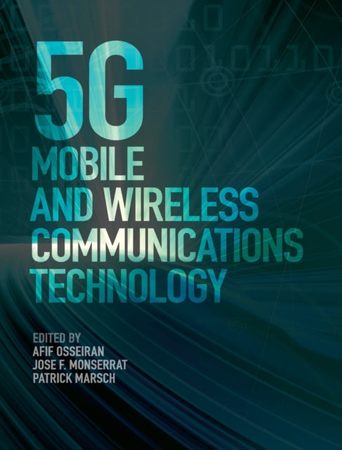 Book cover of: 5G Mobile and Wireless Communications Technology