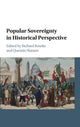 Book cover of: Popular Sovereignty in Historical Perspective. By: Richard Bourke