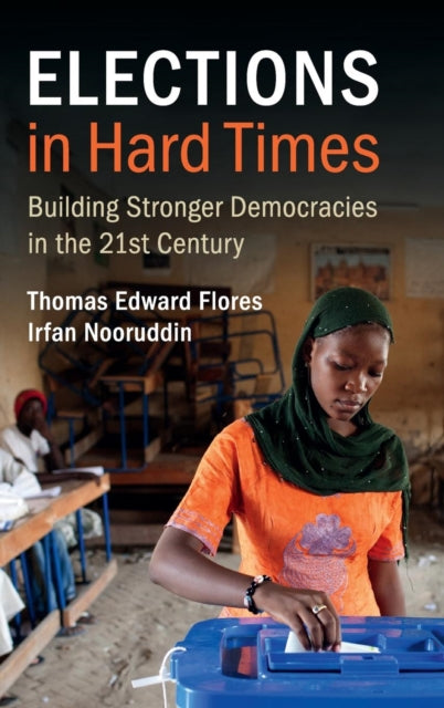 Book cover of: Elections in Hard Times. By: Thomas Edward Flores