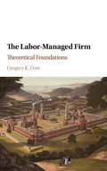 The Labor-Managed Firm