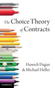 Book cover of: Choice Theory of Contracts. By: Hanoch Dagan