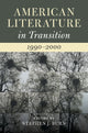 Book cover of: American Literature in Transition, 1990–2000. By: Stephen J. Burn