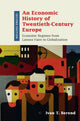 Book cover of: Economic History of Twentieth-Century Europe. By: Ivan T. Berend