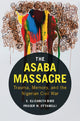 Book cover of: Asaba Massacre. By: S. Elizabeth Bird