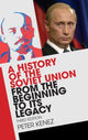 Book cover of: History of the Soviet Union from the Beginning to Its Legacy. By: Peter Kenez