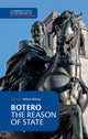 Book cover of: Botero: The Reason of State. By: Botero, Giovanni