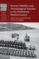 Book cover of: Human Mobility and Technological Transfer in the Prehistoric Mediterranean. By: Evangelia Kiriatzi