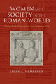 Book cover of: Women and Society in the Roman World. By: Emily Ann Hemelrijk