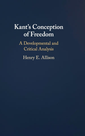 Kant's Conception of Freedom