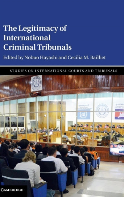 Book cover of: Legitimacy of International Criminal Tribunals. By: Nobuo Hayashi