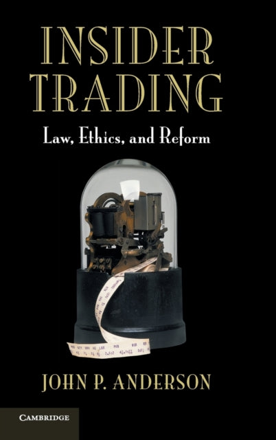 Book cover of: Insider Trading. By: John P. Anderson
