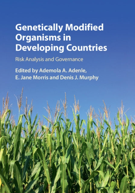 Book cover of: Genetically Modified Organisms in Developing Countries. By: Ademola A. Adenle