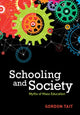 Book cover of: Schooling and Society. By: Gordon Tait