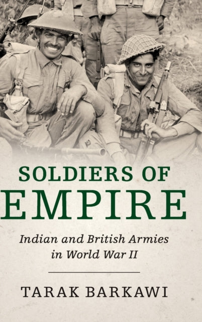 Book cover of: Soldiers of Empire. By: Tarak Barkawi