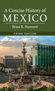 Book cover of: Concise History of Mexico. By: Brian R. Hamnett