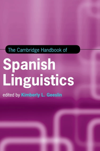 Book cover of: Cambridge Handbook of Spanish Linguistics