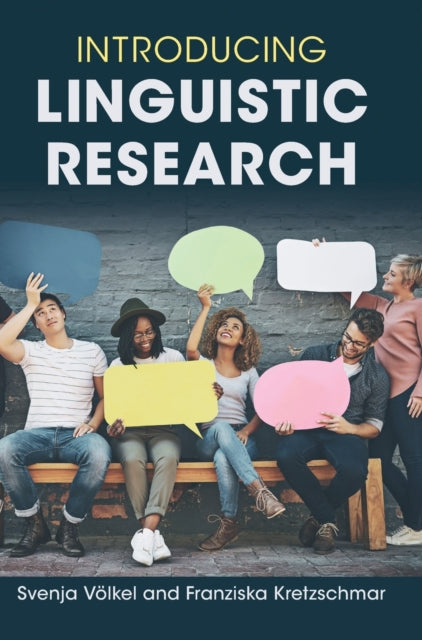 Book cover of: Introducing Linguistic Research. By: Svenja Voelkel