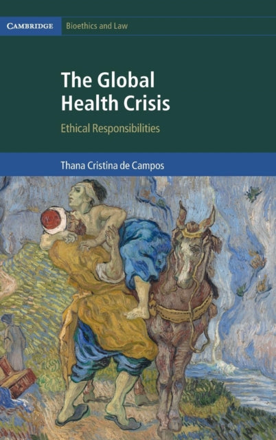 Book cover of: Global Health Crisis. By: Thana Cristina de Campos