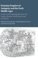 Book cover of: Eurasian Empires in Antiquity and the Early Middle Ages. By: Hyun Jin Kim