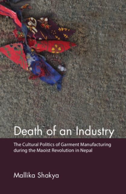 Book cover of: Death of an Industry. By: Mallika Shakya