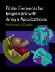 Book cover of: Finite Elements for Engineers with Ansys Applications. By: Mohamed S. Gadala