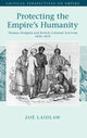 Book cover of: Protecting the Empire's Humanity. By: Zoë Laidlaw