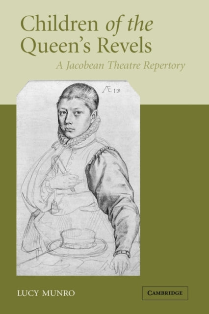 Book cover of: Children of the Queen's Revels. By: Lucy Munro