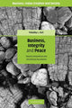 Book cover of: Business, Integrity, and Peace