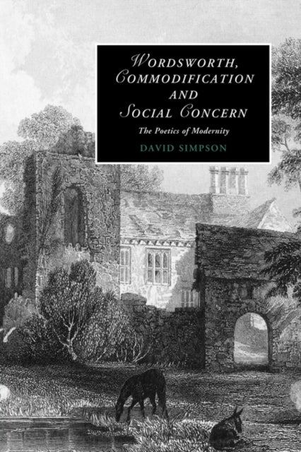 Book cover of: Wordsworth, Commodification, and Social Concern. By: David Simpson