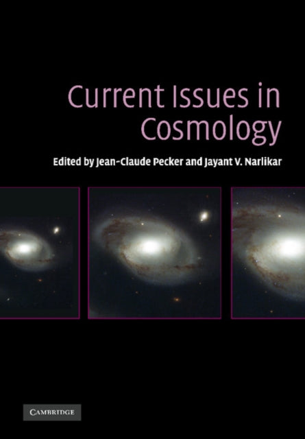 Book cover of: Current Issues in Cosmology. By: Jean-Claude Pecker