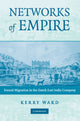 Book cover of: Networks of Empire. By: Kerry Ward