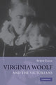 Book cover of: Virginia Woolf and the Victorians. By: Steve Ellis