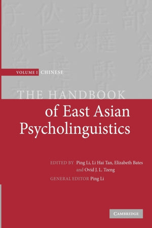 Handbook of East Asian Psycholinguistics