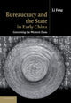 Book cover of: Bureaucracy and the State in Early China