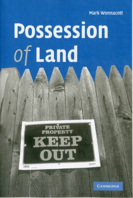 Book cover of: Possession of Land. By: Mark Wonnacott