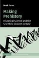Book cover of: Making Prehistory. By: Derek Turner