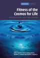 Book cover of: Fitness of the Cosmos for Life. By: John D. Barrow