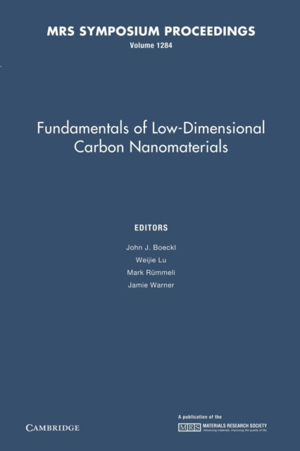Book cover of: Fundamentals of Low-Dimensional Carbon Nanomaterials: Volume 1284. By: John J. Boeckl