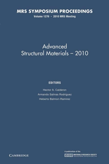 Advanced Structural Materials — 2010: Volume 1276