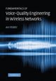 Book cover of: Fundamentals of Voice-Quality Engineering in Wireless Networks. By: Avi Perry