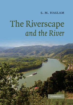 Riverscape and the River